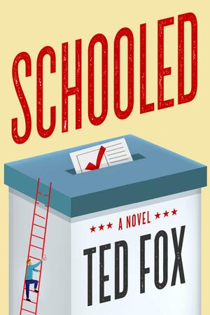 Schooled by Ted Fox