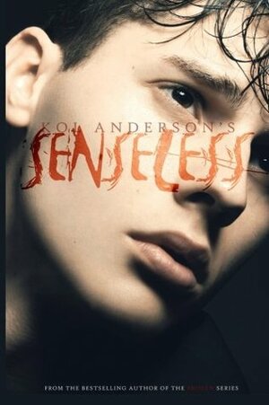 Senseless by Kol Anderson