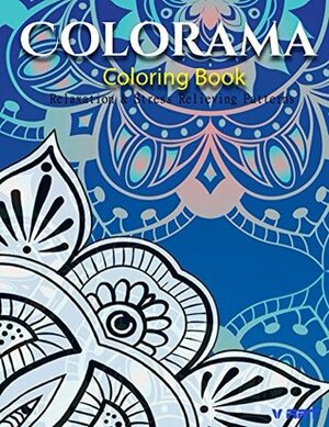 Colorama Coloring Book: Coloring Books for Adults (Colorama Adult Coloring Book Book 7) by V. Art