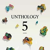 Unthology 5 by Ashley Stokes