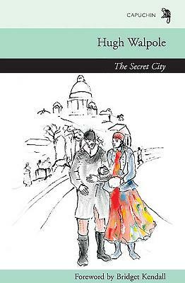 The Secret City by Bridget Kendall, Hugh Walpole