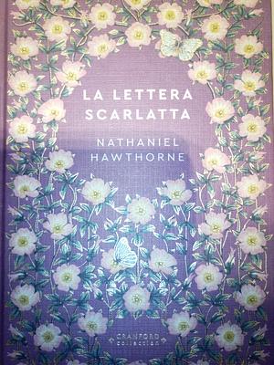 La lettera scarlatta  by Nathaniel Hawthorne