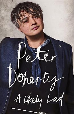 A Likely Lad by Pete Doherty