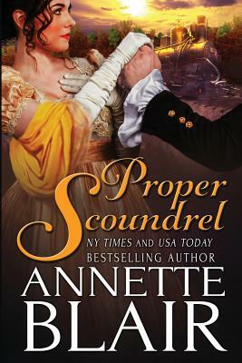 Proper Scoundrel by Annette Blair