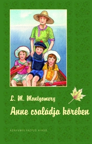 Anne családja körében by L.M. Montgomery