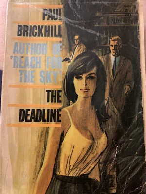 The deadline by Paul Brickhill