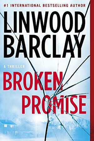 Broken Promise by Linwood Barclay