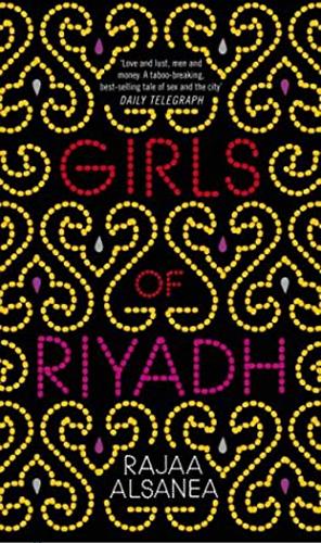 Girls of Riyadh by Rajaa Alsanea