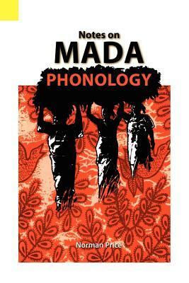 Notes on Mada Phonology by Norman Price