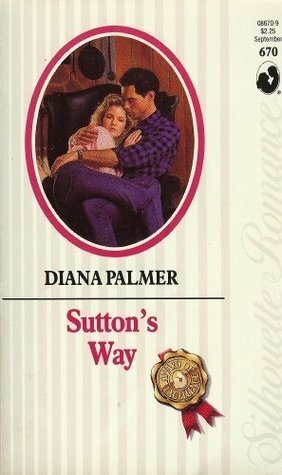 Sutton's Way by Diana Palmer
