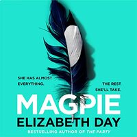 Magpie by Elizabeth Day