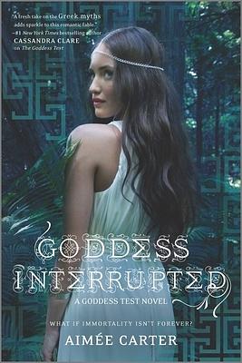 Goddess Interrupted by Aimée Carter