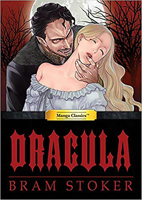 Manga Classics: Dracula by Stacy King, Bram Stoker