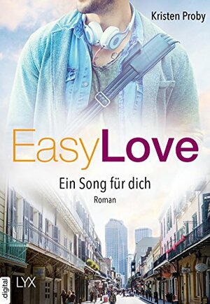 Easy Love - Ein Song für dich by Kristen Proby
