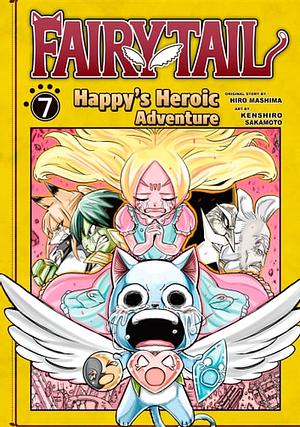 Fairy Tail: Happy's Heroic Adventure 7 by Hiro Mashima