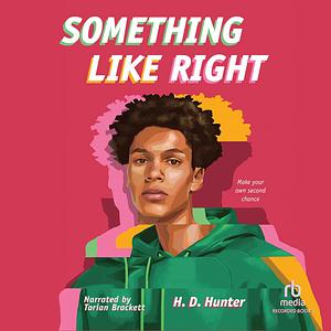 Something Like Right by H.D. Hunter