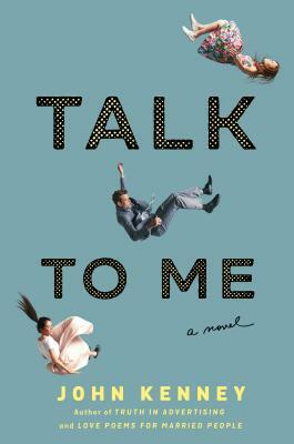 Talk to Me by John Kenney