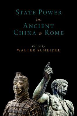 State Power in Ancient China and Rome by 