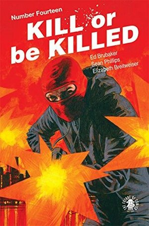 Kill or be Killed #14 by Ed Brubaker