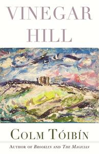Vinegar Hill: Poems by Colm Tóibín