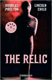 The Relic by Douglas Preston, Lincoln Child