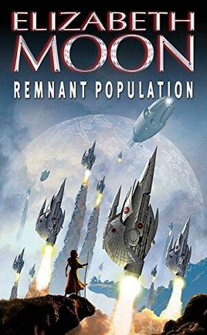 Remnant Population by Elizabeth Moon
