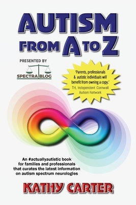 Autism from A to Z by Kathy Carter