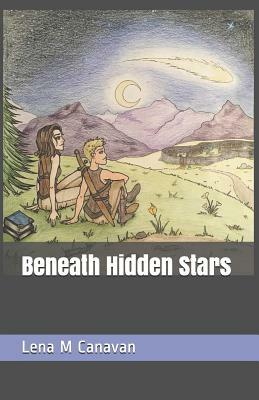 Beneath Hidden Stars by Lena M. Canavan