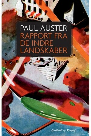 Rapport fra de indre landskaber by Paul Auster, Rasmus Hastrup
