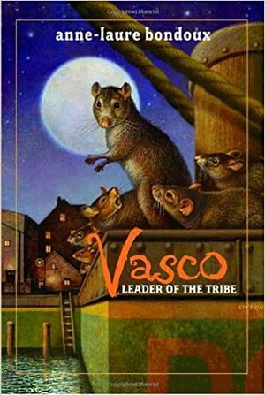 Vasco, Leader of the Tribe by Anne-Laure Bondoux