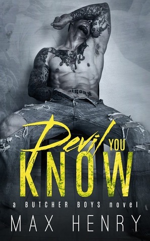 Devil You Know by Max Henry