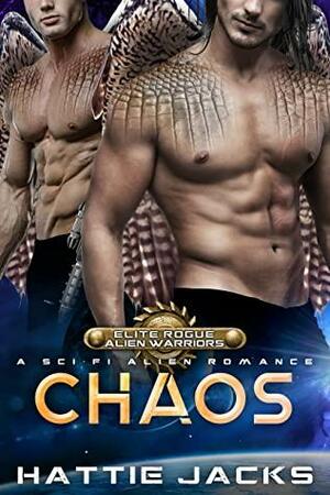 Chaos: A Sci-Fi Alien Romance  by Hattie Jacks