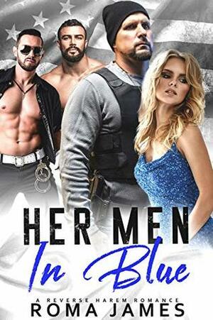 Her Men in Blue by Roma James