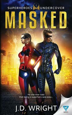 Masked by J. D. Wright