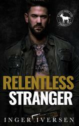 Relentless Stranger by Inger Iversen