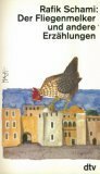 Der Fliegenmelker und andere Erzählungen by Rafik Schami