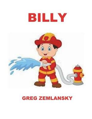 Billy by Greg Zemlansky