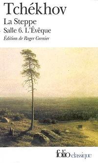 Steppe Salle 6 L Eveque by Anton Chekhov
