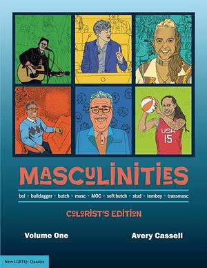 Masculinities: Boi Bulldagger Butch Masc MOC Soft Butch Stud Tomboy Transmasc by Avery Cassell