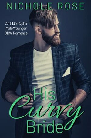 His Curvy Bride by Nichole Rose