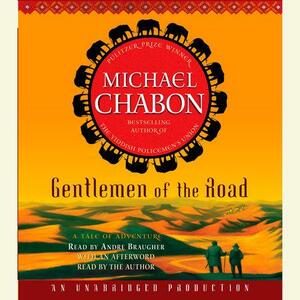 Gentlemen of the Road: A Tale of Adventure by Michael Chabon