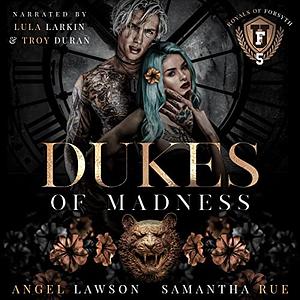Dukes of Madness by Angel Lawson, Samantha Rue