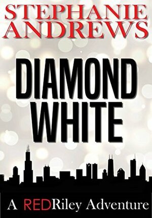 Diamond White by Stephanie Andrews