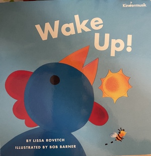 Wake Up! by Lissa Rovetch