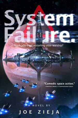 System Failure by Joe Zieja