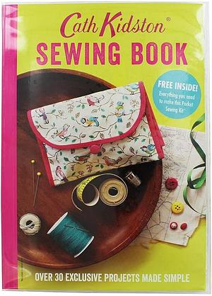 Cath Kidston Sewing Book by Cath Kidston