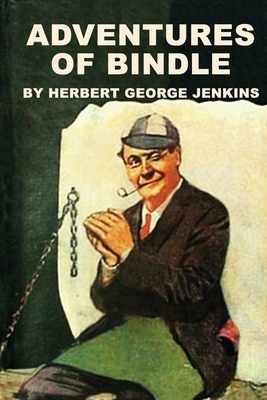 Adventures of Bindle by Herbert George Jenkins