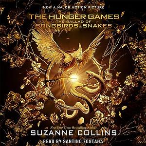 The Ballad of Songbirds and Snakes by Suzanne Collins