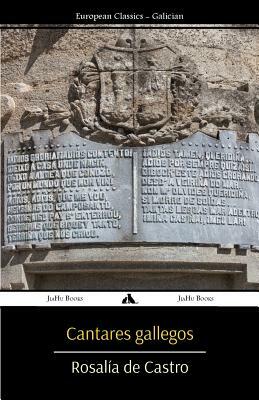 Cantares gallegos by Rosalía de Castro