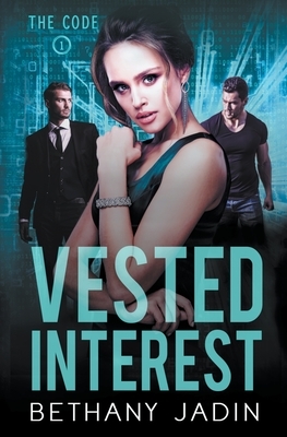 Vested Interest by Bethany Jadin